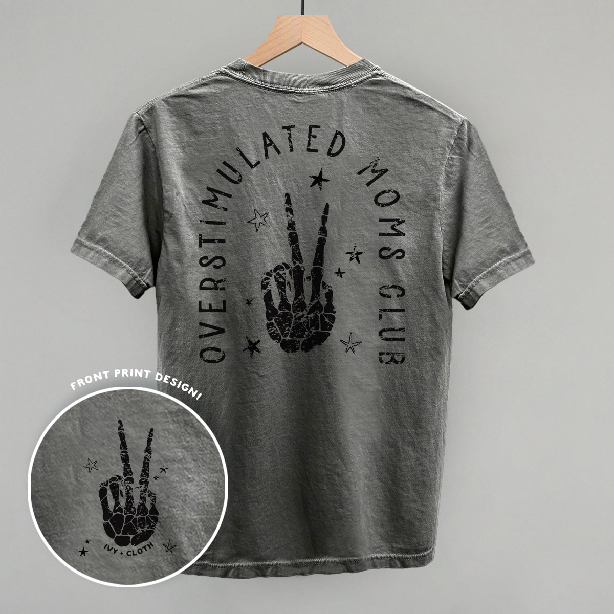 Overstimulated Moms Club Skeleton (Back Print) Ivy + Cloth