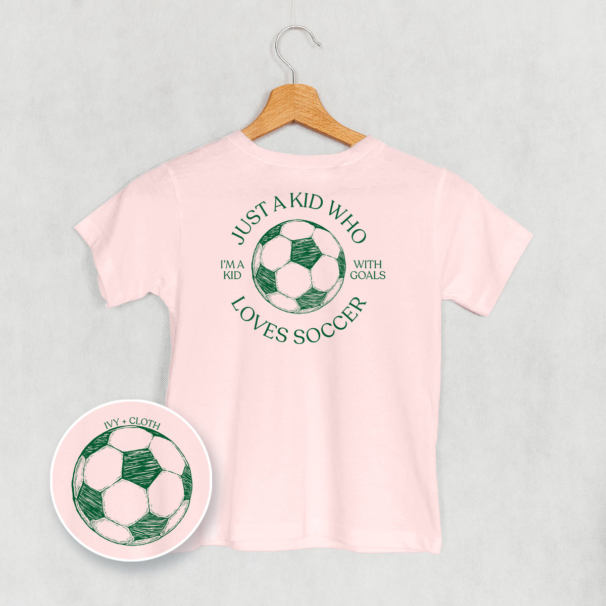 Just A Kid Who Loves Soccer (Kids Back Print) Ivy + Cloth