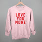 Love You More Collegiate Ivy + Cloth