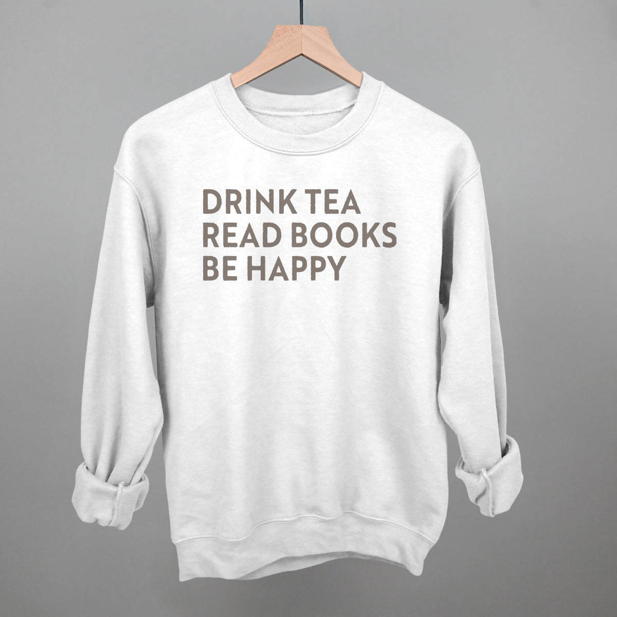 Drink Tea Read Books Be Happy Ivy + Cloth