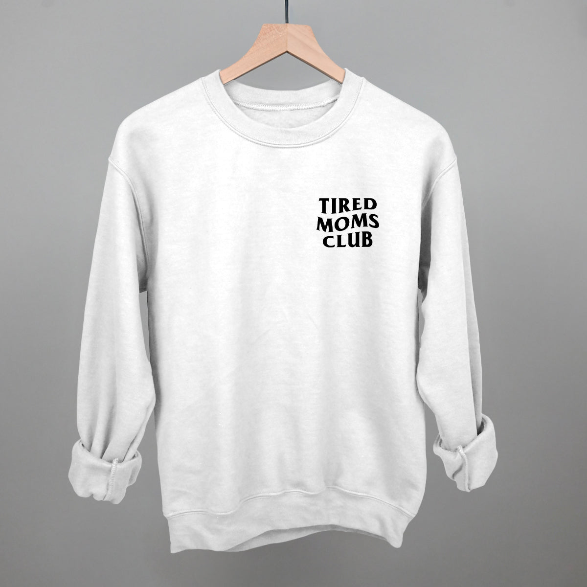 Tired Moms Club (Left Chest) Ivy + Cloth