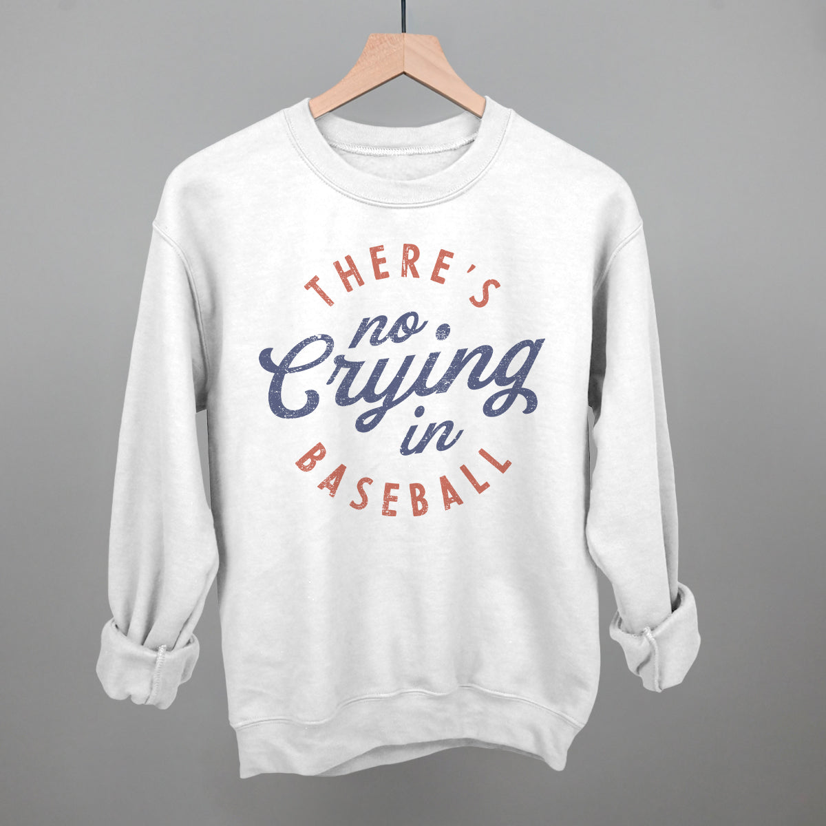 There's No Crying In Baseball Ivy + Cloth