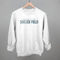 See You At The Soccer Field Ivy + Cloth