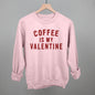 Coffee Is My Valentine Ivy + Cloth