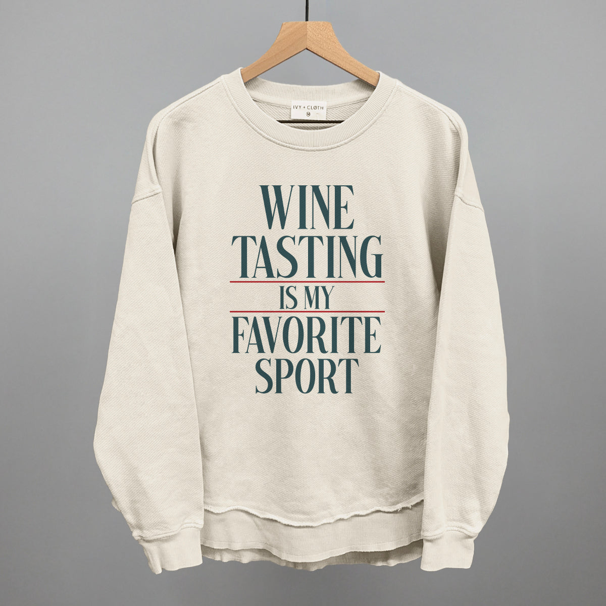 Wine Tasting Is My Favorite Sport Ivy + Cloth