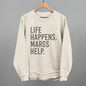 Life Happens Margs Help Ivy + Cloth