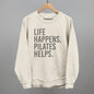 Life Happens Pilates Helps Ivy + Cloth