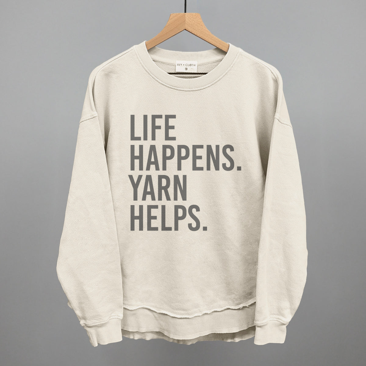 Life Happens Yarn Helps Ivy + Cloth