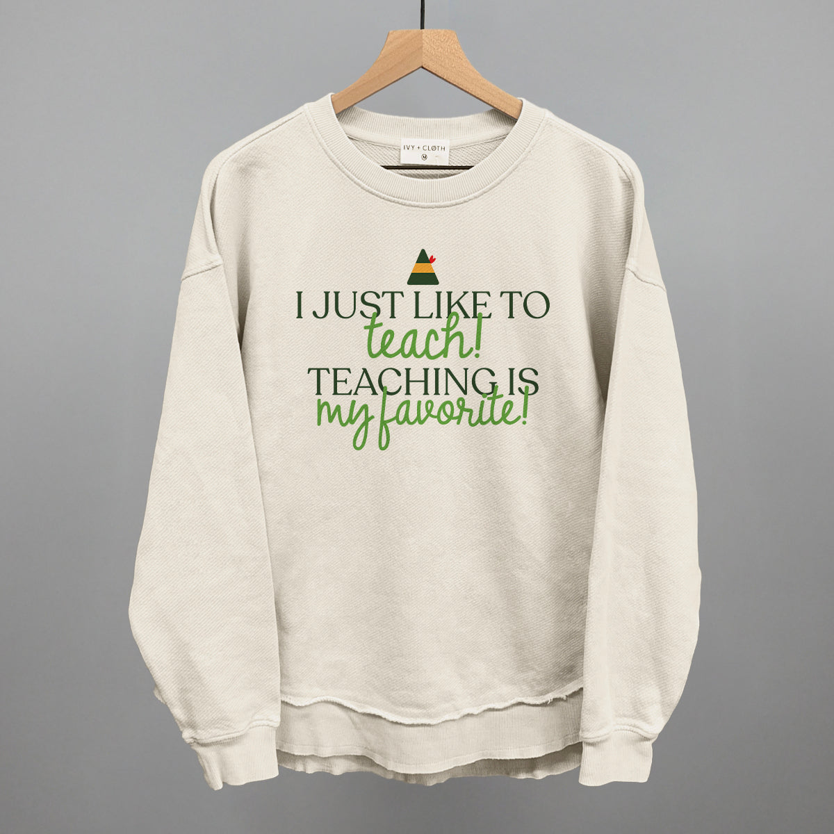 Teaching Is My Favorite (Green) Ivy + Cloth