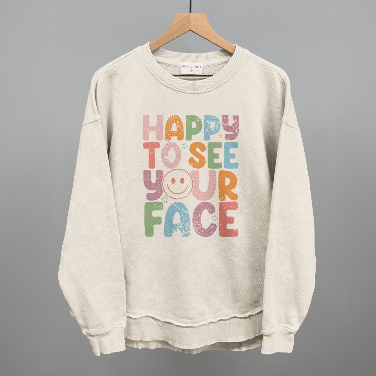 Happy To See Your Face Ivy + Cloth