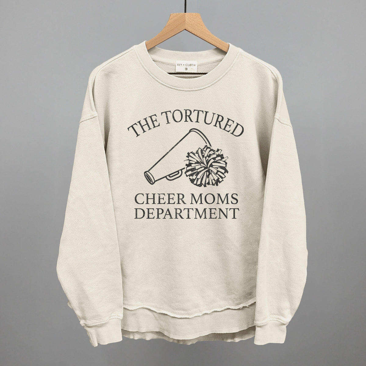 The Tortured Cheer Moms Department Ivy + Cloth