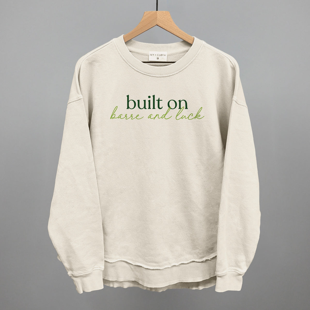 Built On Barre And Luck Ivy + Cloth