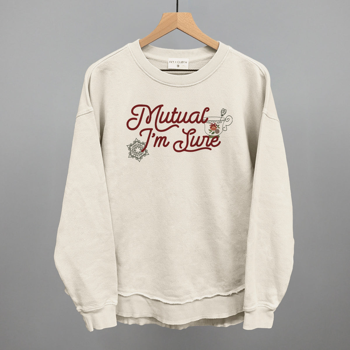 Mutual I'm Sure Ivy + Cloth