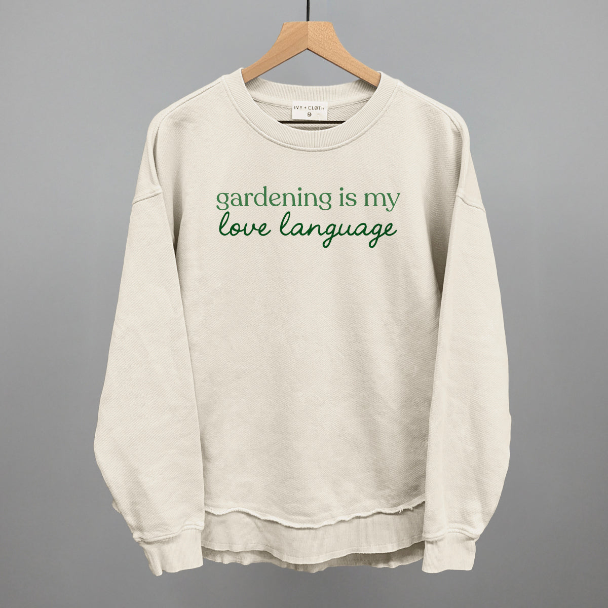 Gardening Is My Love Language Ivy + Cloth