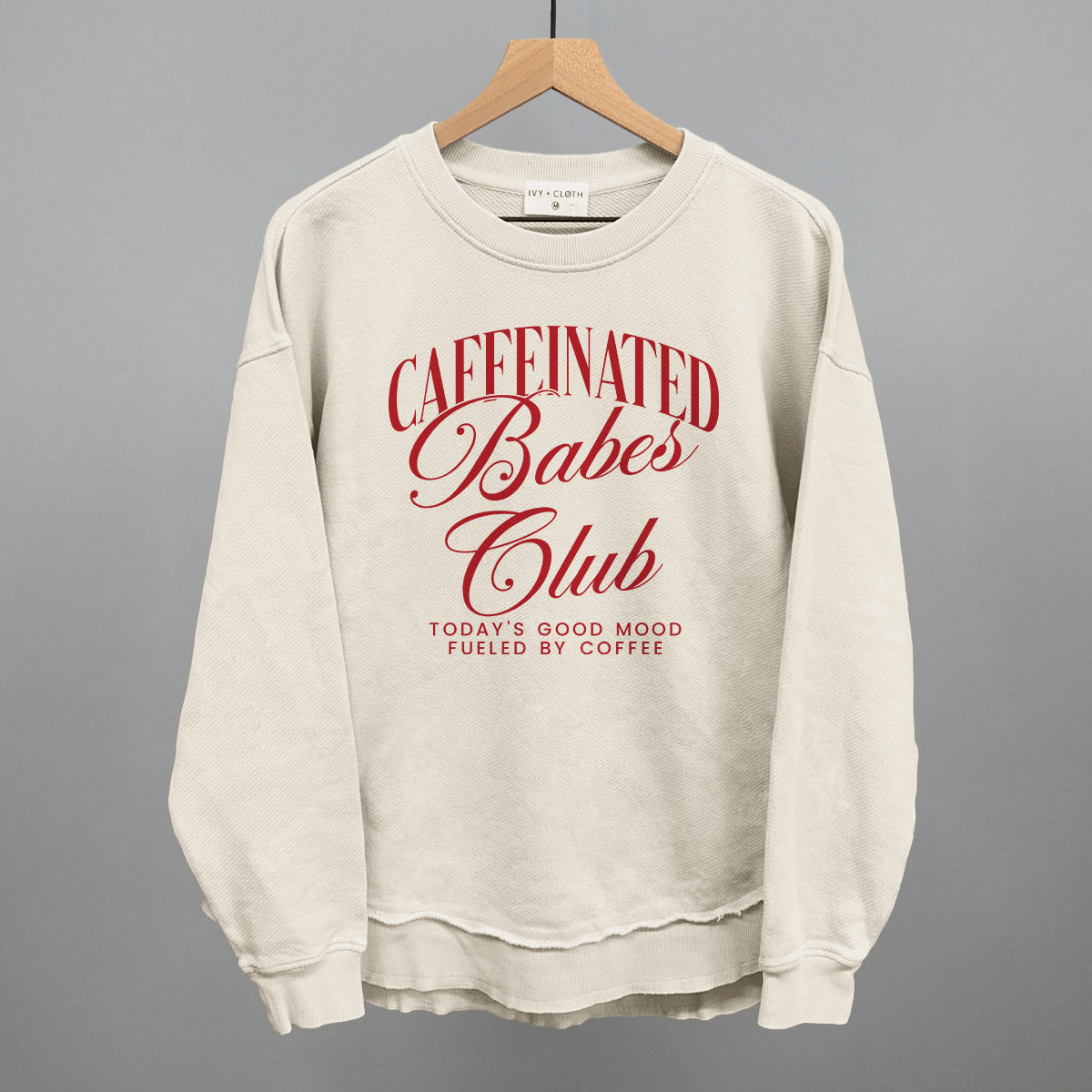 Caffeinated Babes Club (Red) Ivy + Cloth