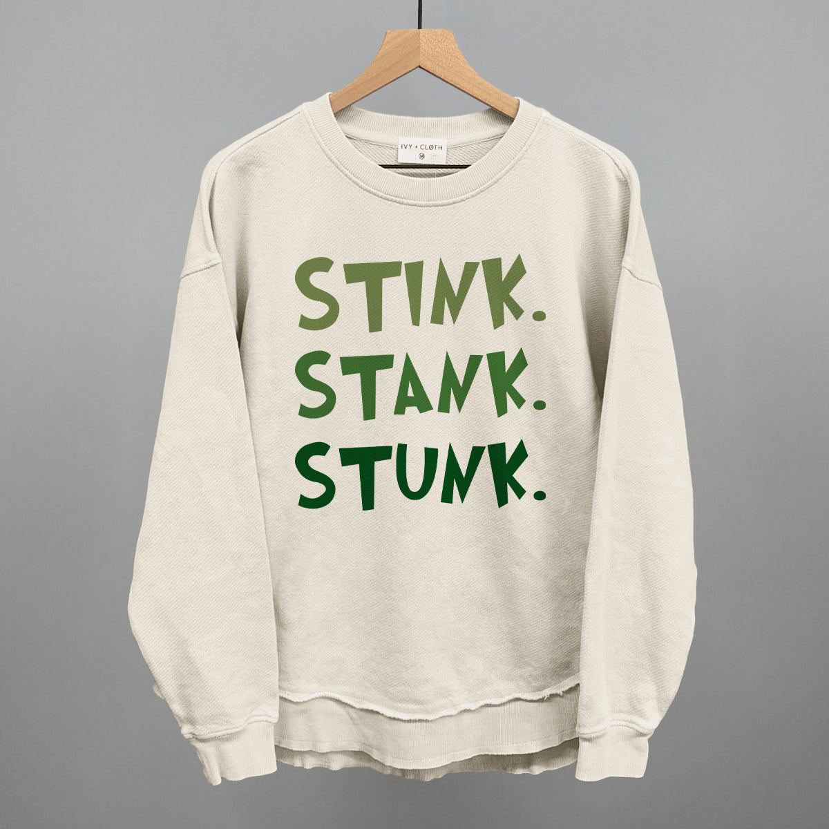 Stink Stank Stunk Ivy + Cloth