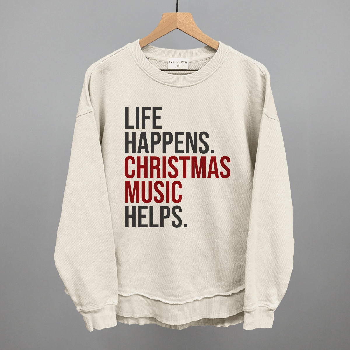 Life Happens Christmas Music Helps Ivy + Cloth