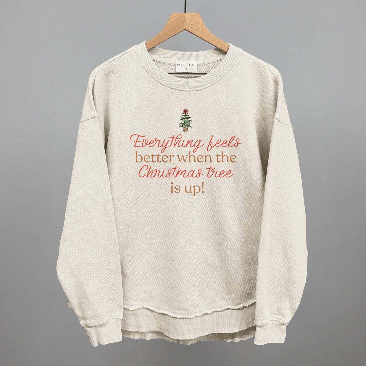 Everything Feels Better When The Christmas Tree Is Up Ivy + Cloth