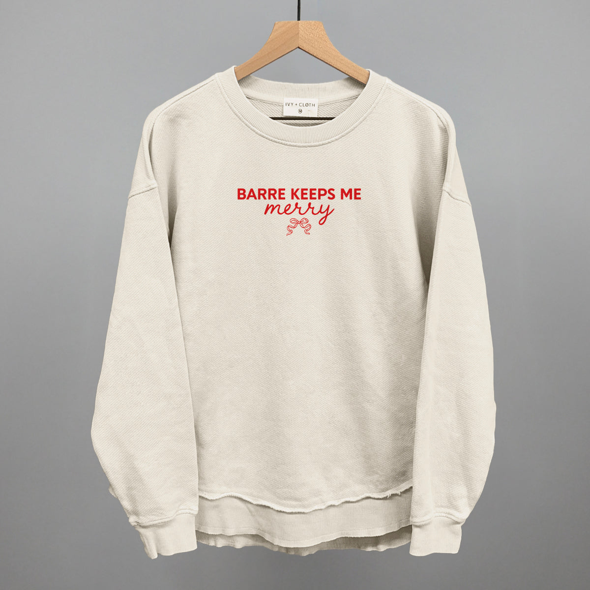 Barre Keeps Me Merry Ivy + Cloth