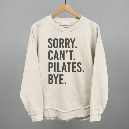 Sorry Can't Pilates Bye Ivy + Cloth