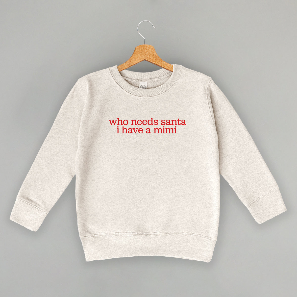 Who Needs Santa I Have A Mimi (Kids) Ivy + Cloth