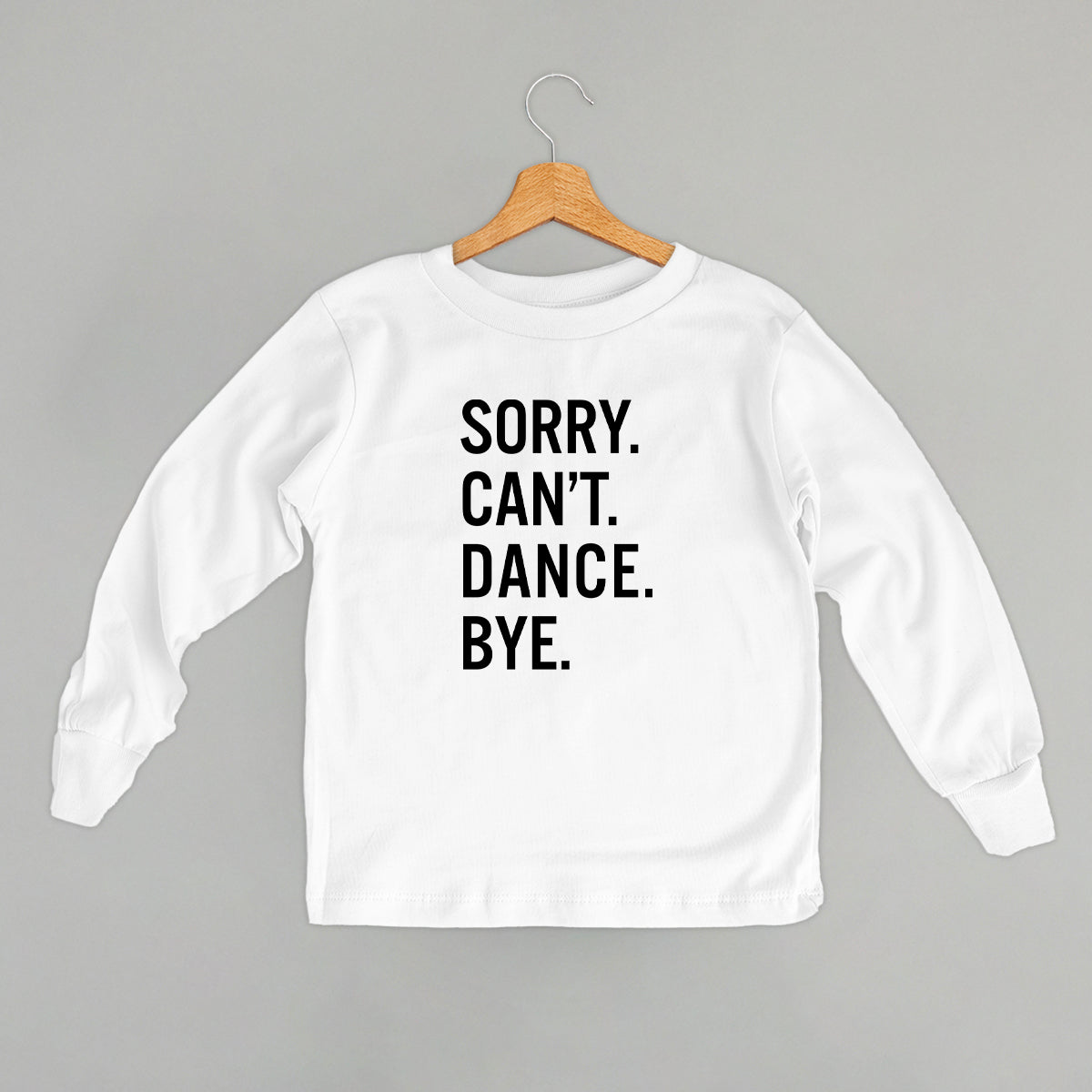 Sorry Can't Dance Bye (Kids) Ivy + Cloth