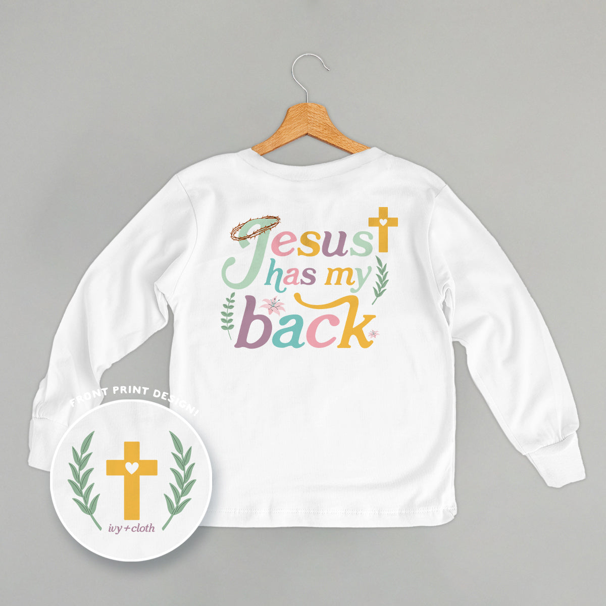 Jesus Has My Back (Kids Back Print) Ivy + Cloth