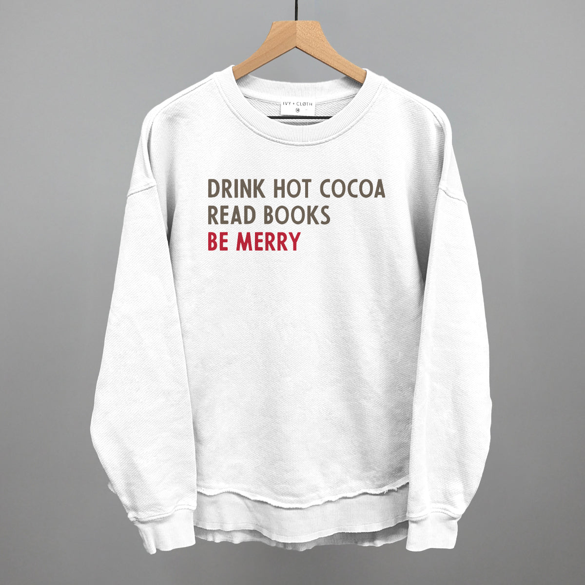 Drink Hot Cocoa Read Books Be Merry Ivy + Cloth