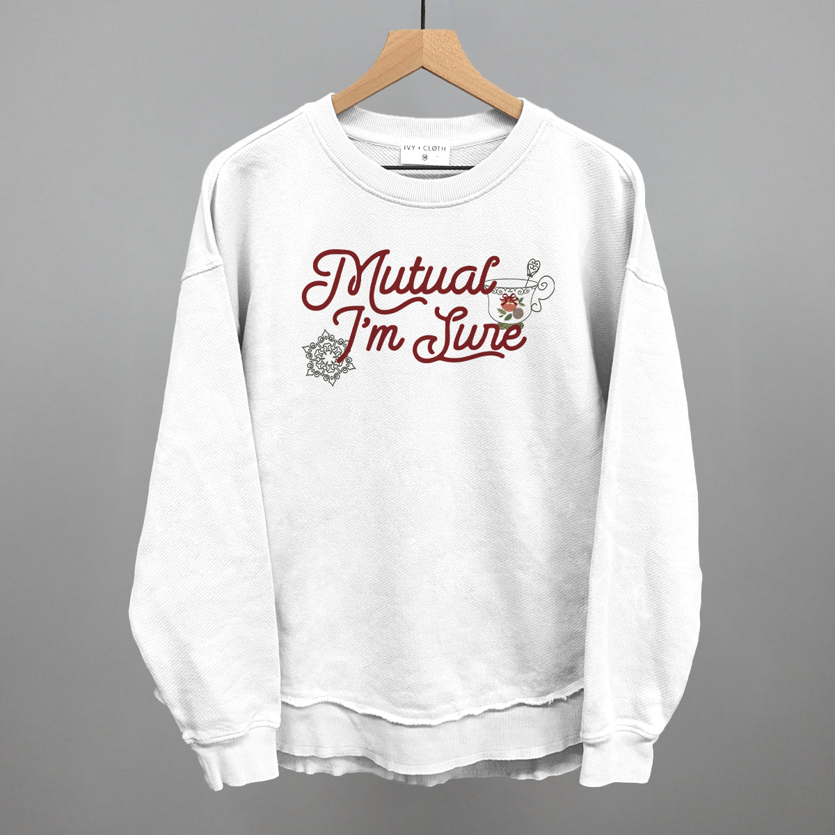 Mutual I'm Sure Ivy + Cloth