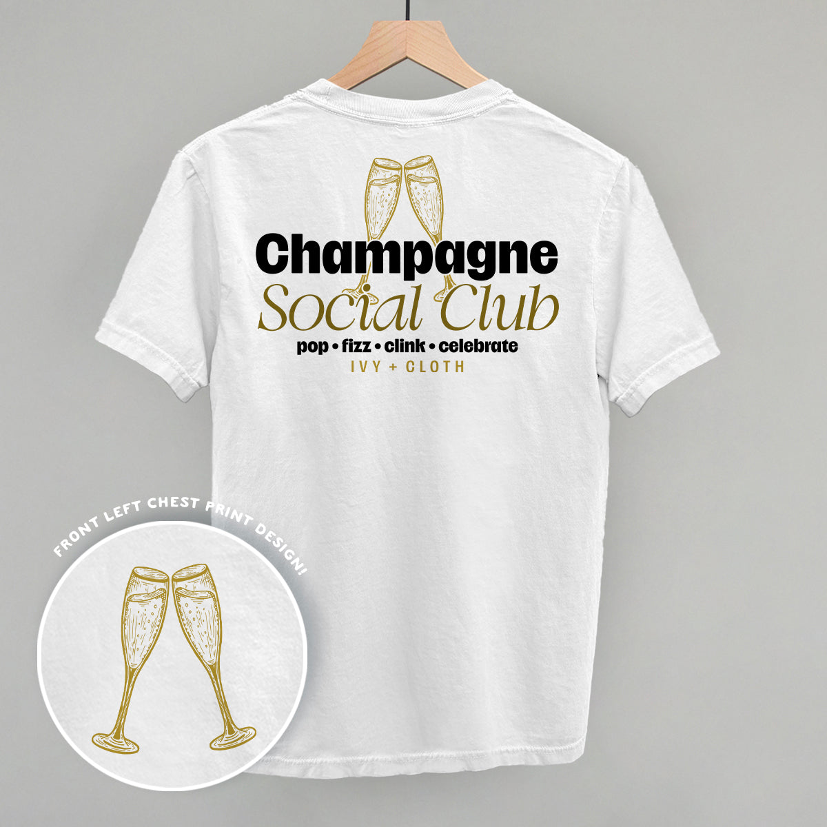 Champagne Social Club (Back Print) Ivy + Cloth