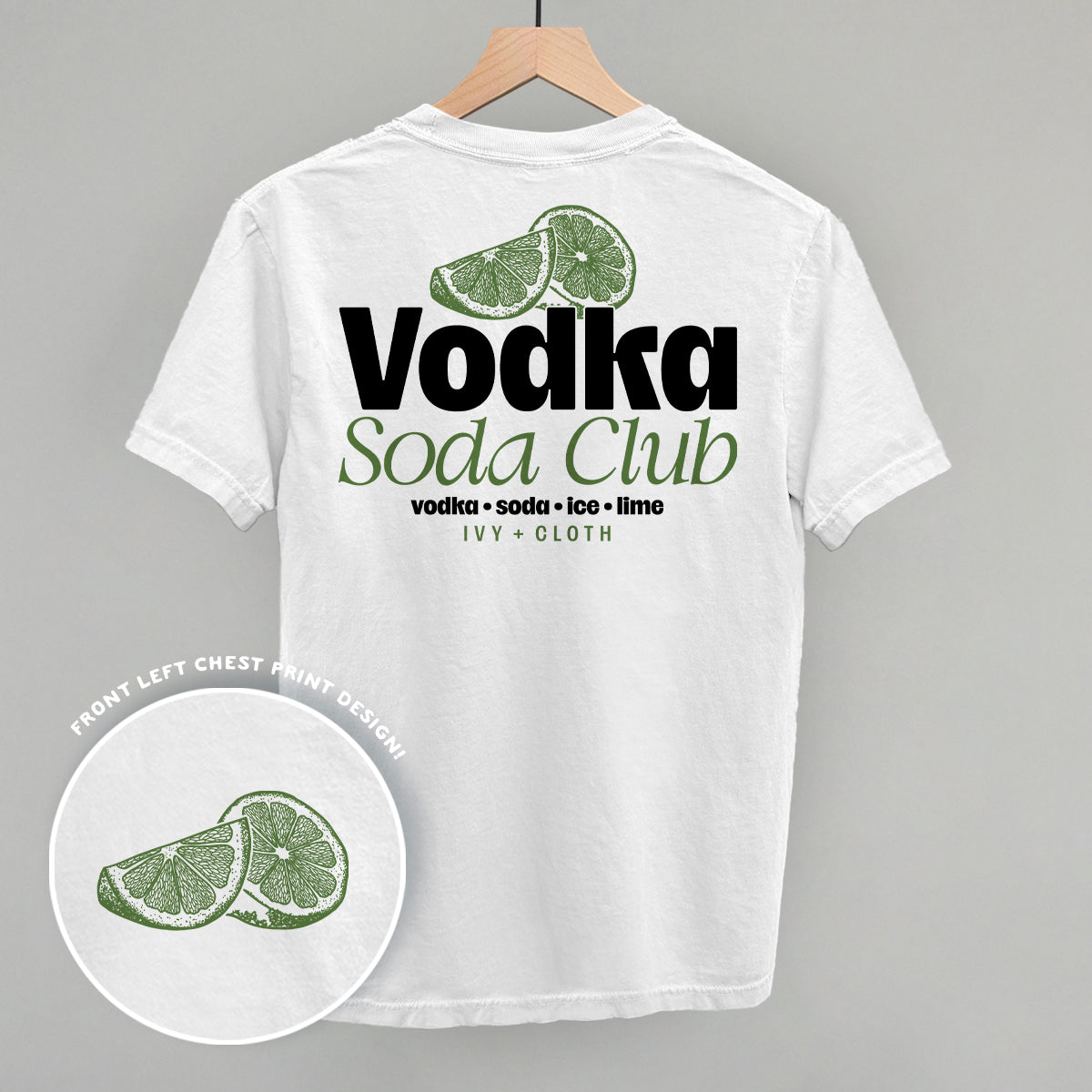 Vodka Soda Club (Back Print) Ivy + Cloth
