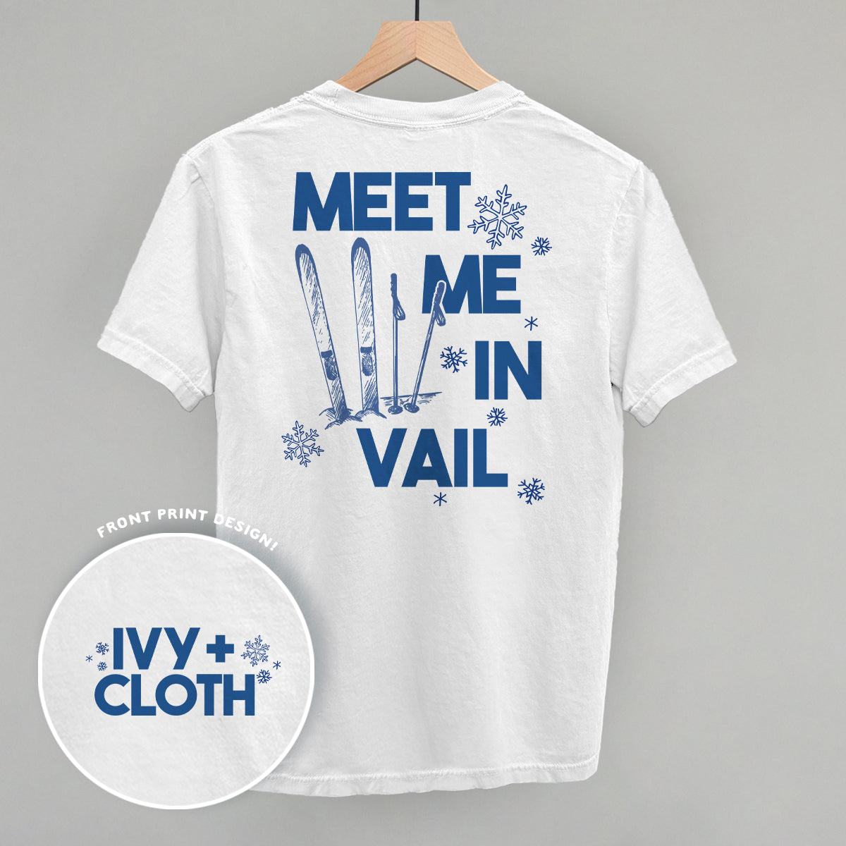 Meet Me In Vail (Back Print) Ivy + Cloth
