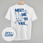 Meet Me In Vail (Back Print) Ivy + Cloth