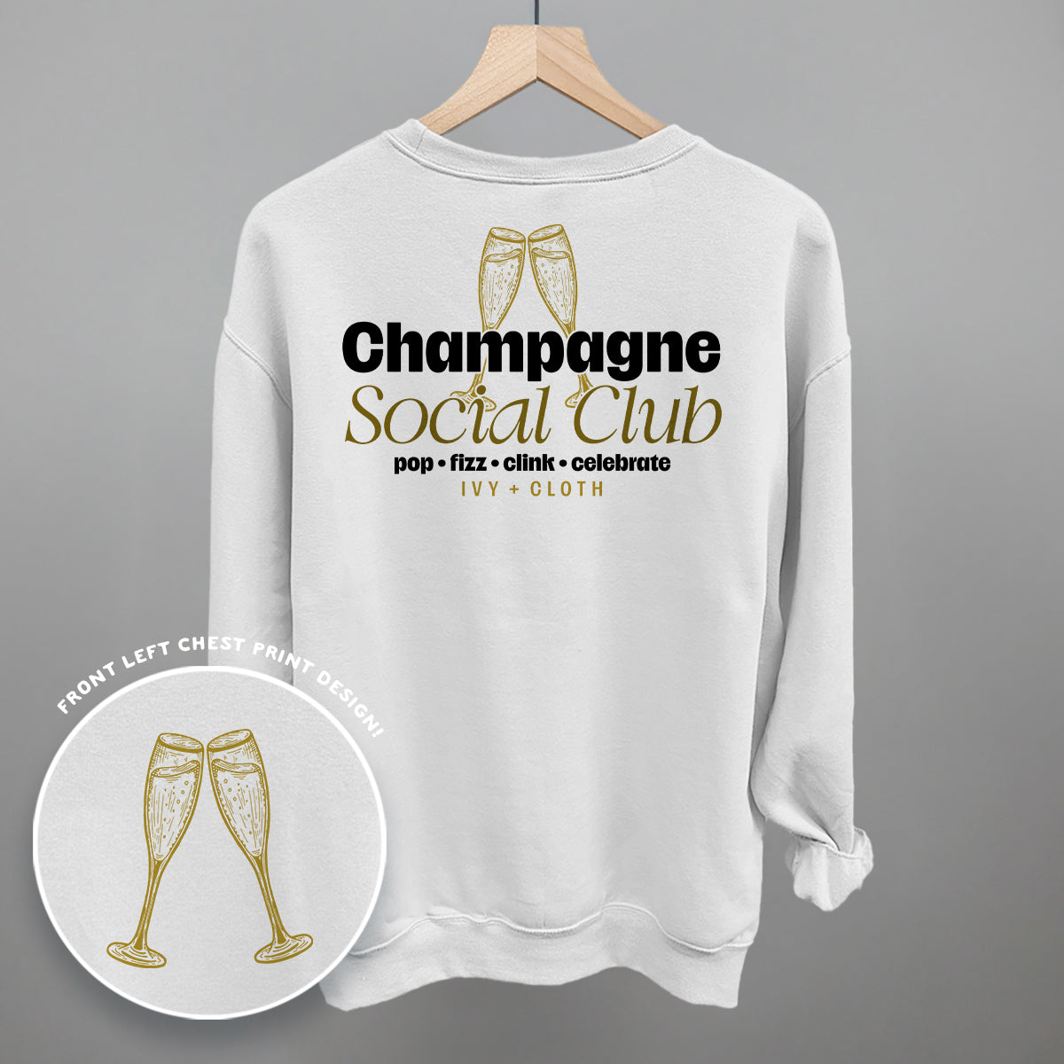Champagne Social Club (Back Print) Ivy + Cloth