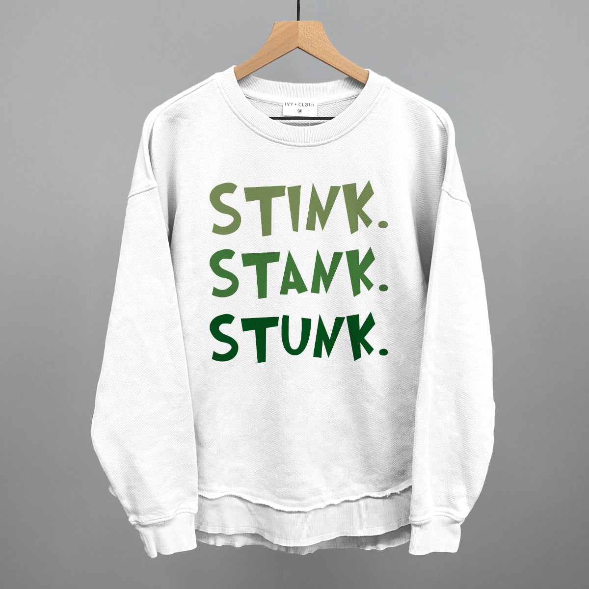 Stink Stank Stunk Ivy + Cloth