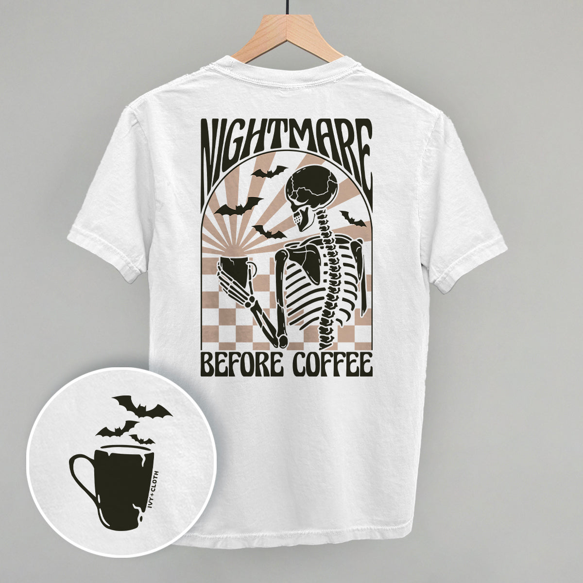 Nightmare Before Coffee (Back Print) Ivy + Cloth
