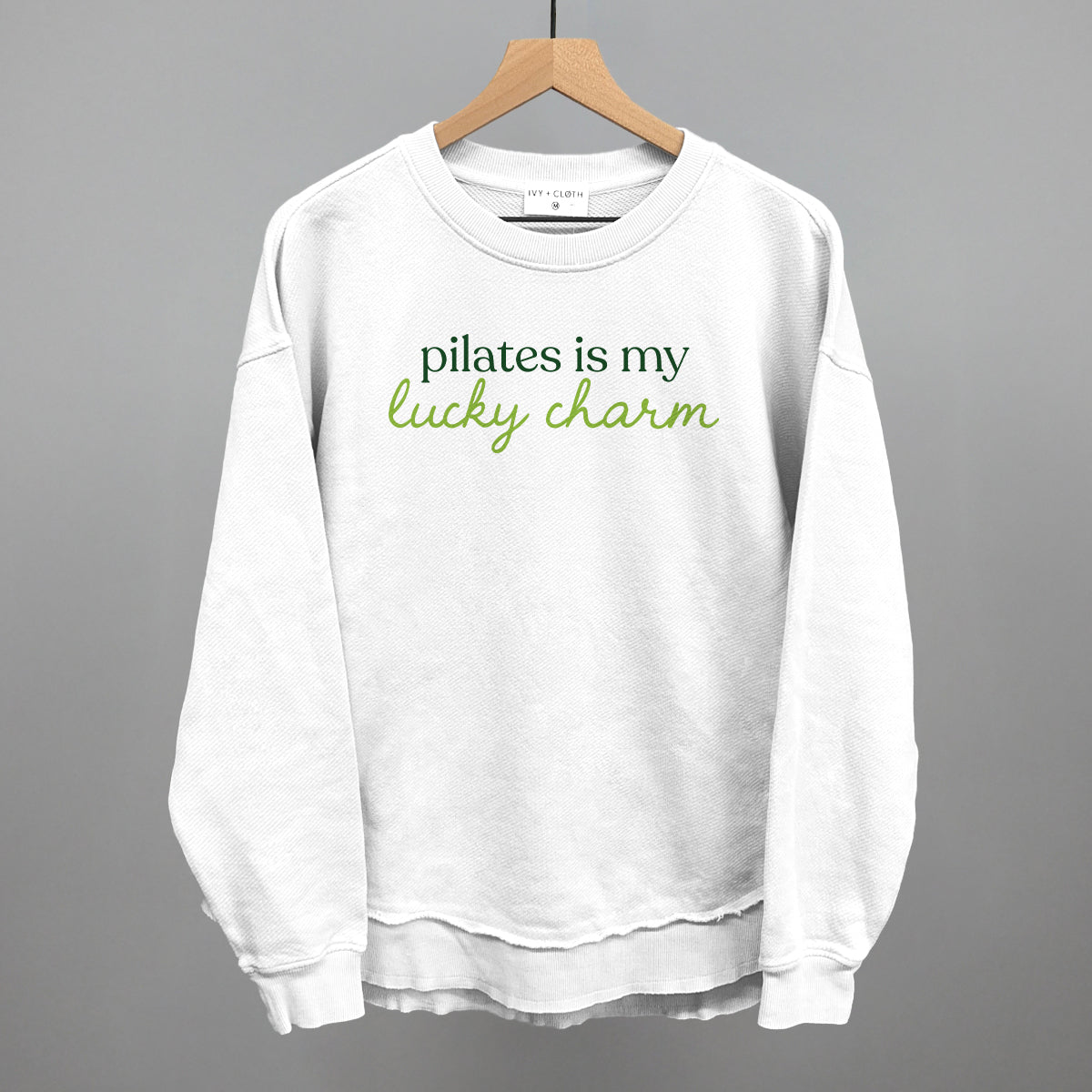 Pilates Is My Lucky Charm Ivy + Cloth
