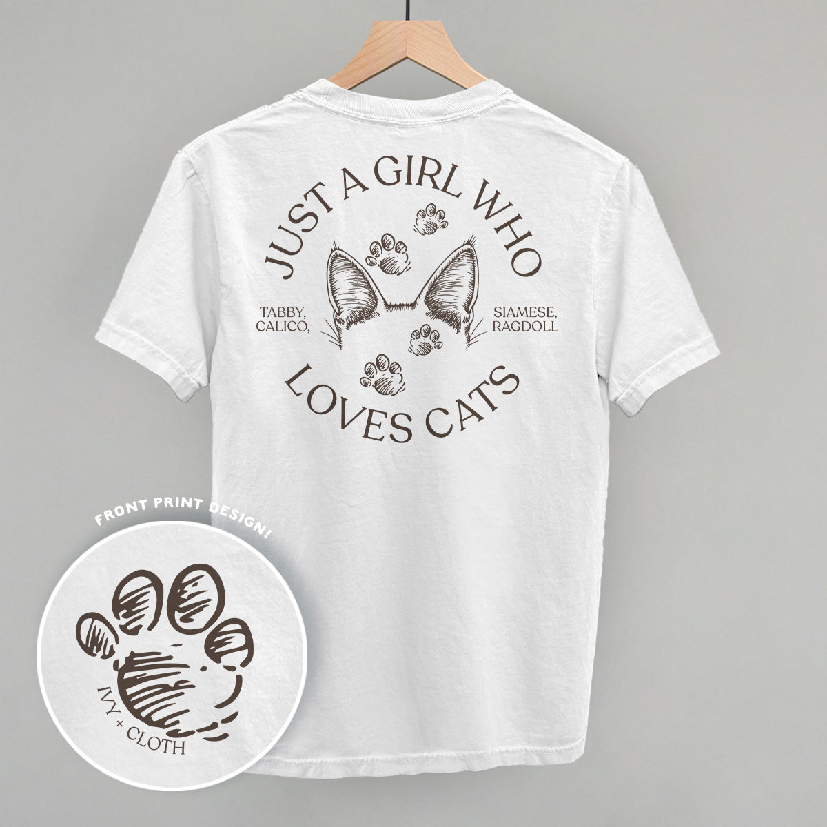 Just A Girl Who Loves Cats (Back Print) Ivy + Cloth