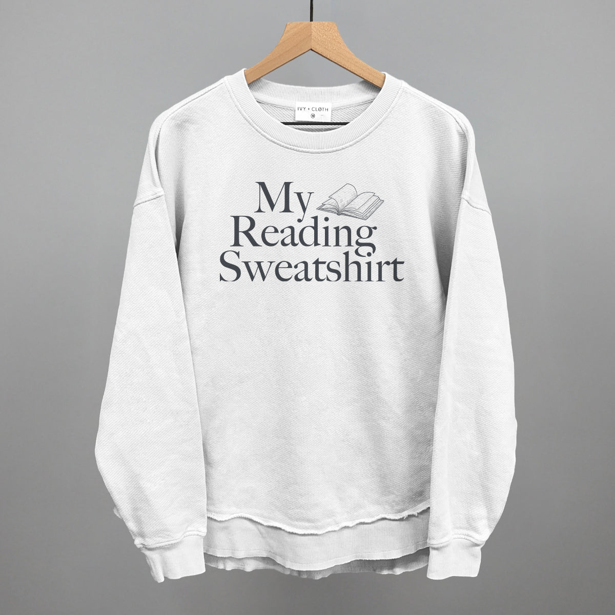 My Reading Sweatshirt Ivy + Cloth