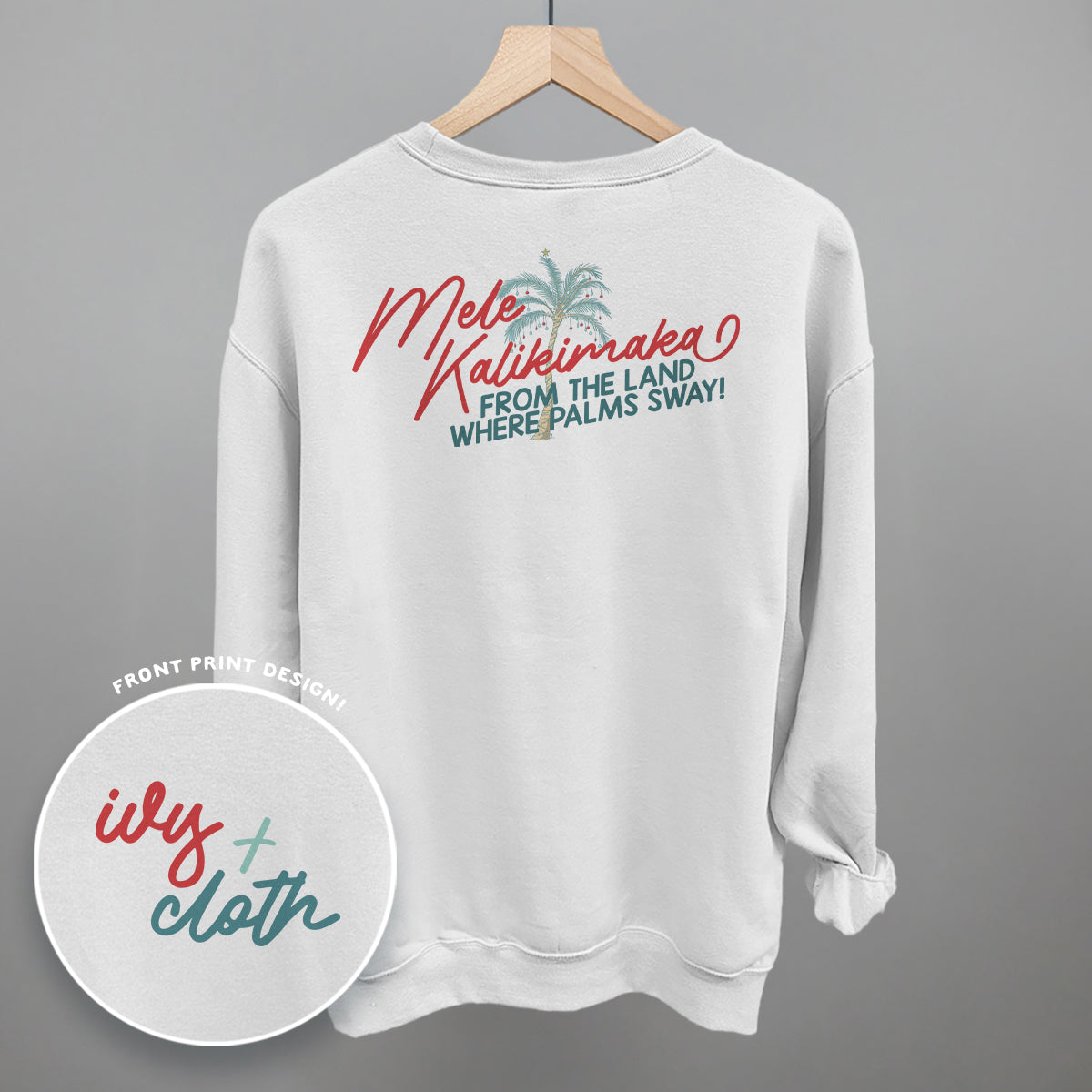 Mele Kalikimaka (Back Print) Ivy + Cloth