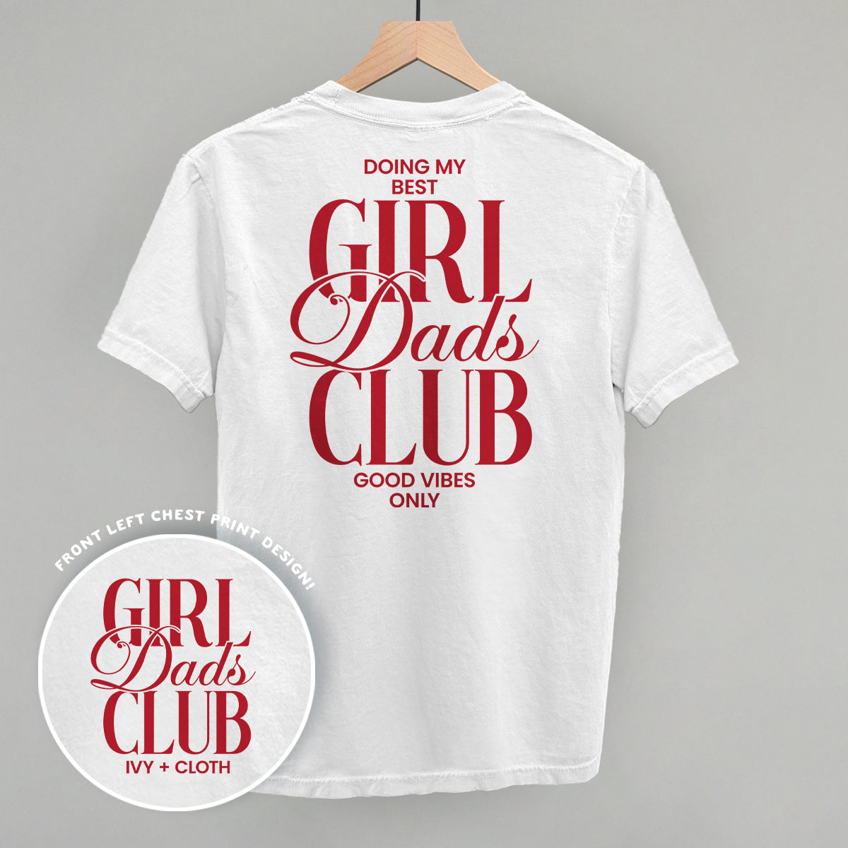 Girl Dads Club (Red) (Back Print) Ivy + Cloth