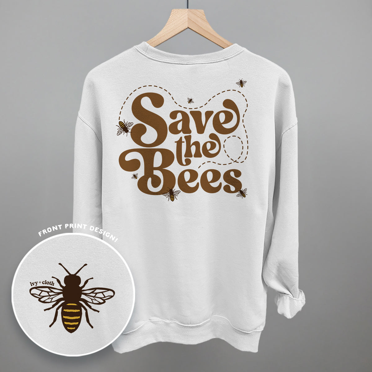 Save The Bees (Back Print) Ivy + Cloth