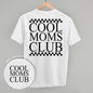 Cool Moms Club Checkered (Back Print) Ivy + Cloth
