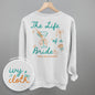 The Life Of A Bride (Back Print) Ivy + Cloth