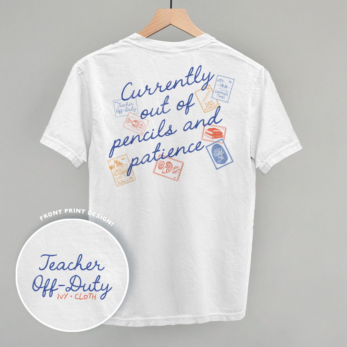Teacher Off Duty Stamps (Back Print) Ivy + Cloth