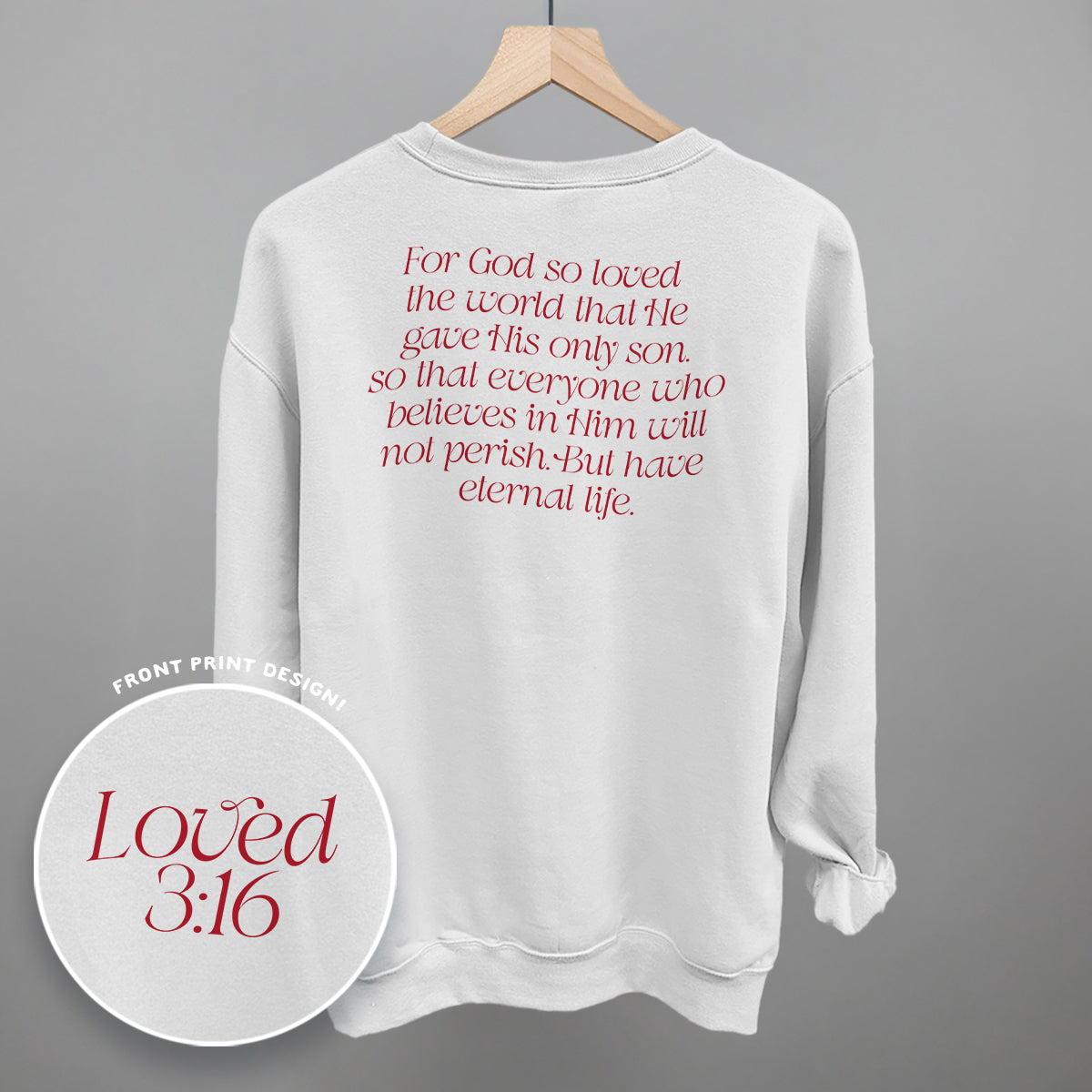 Loved 3:16 Verse (Back Print) Ivy + Cloth