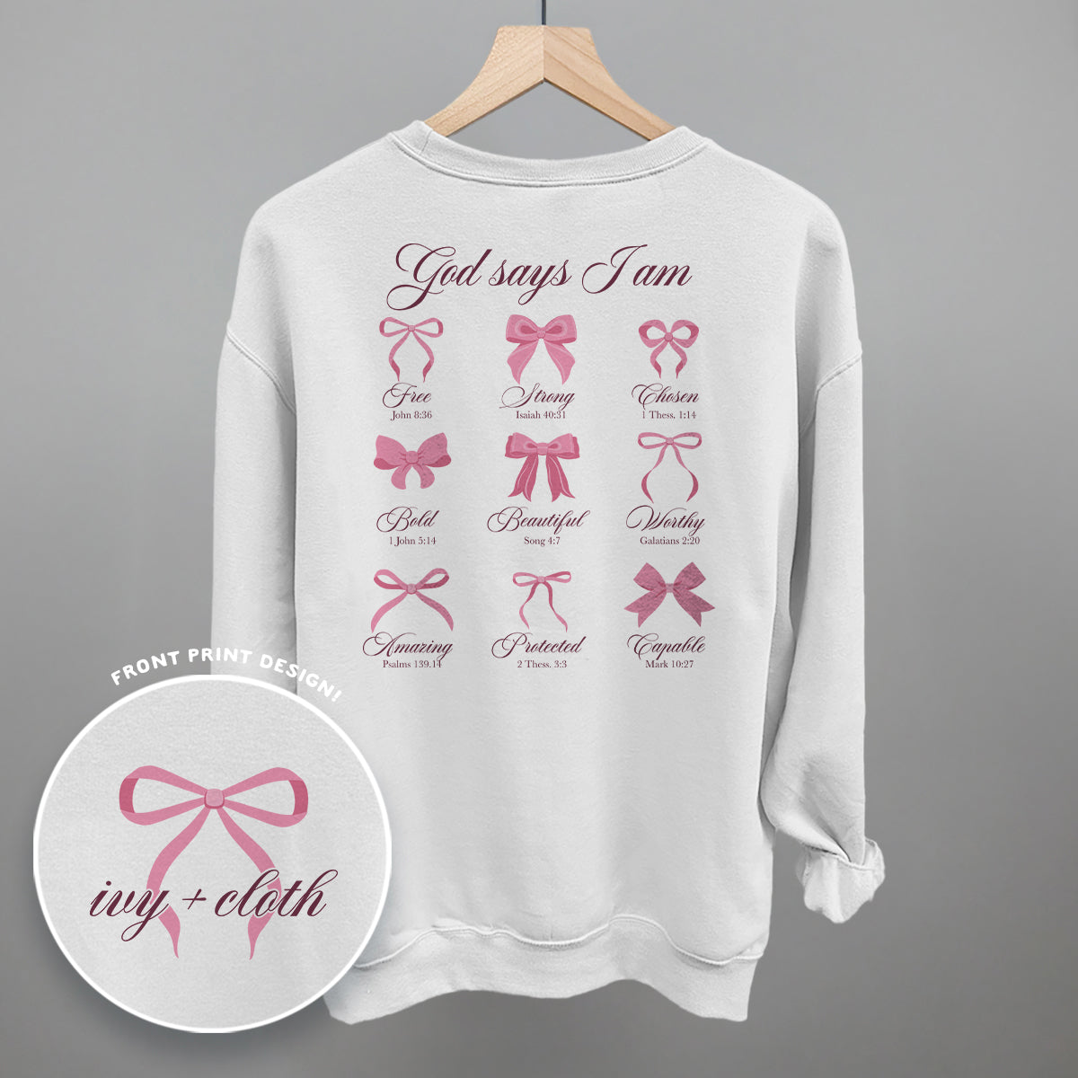 God Says I Am (Pink Bows) (Back Print) Ivy + Cloth