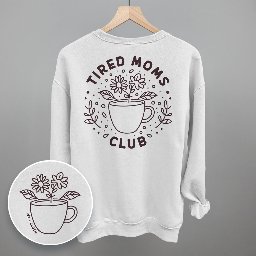 Tired Moms Club Floral (Back Print) Ivy + Cloth