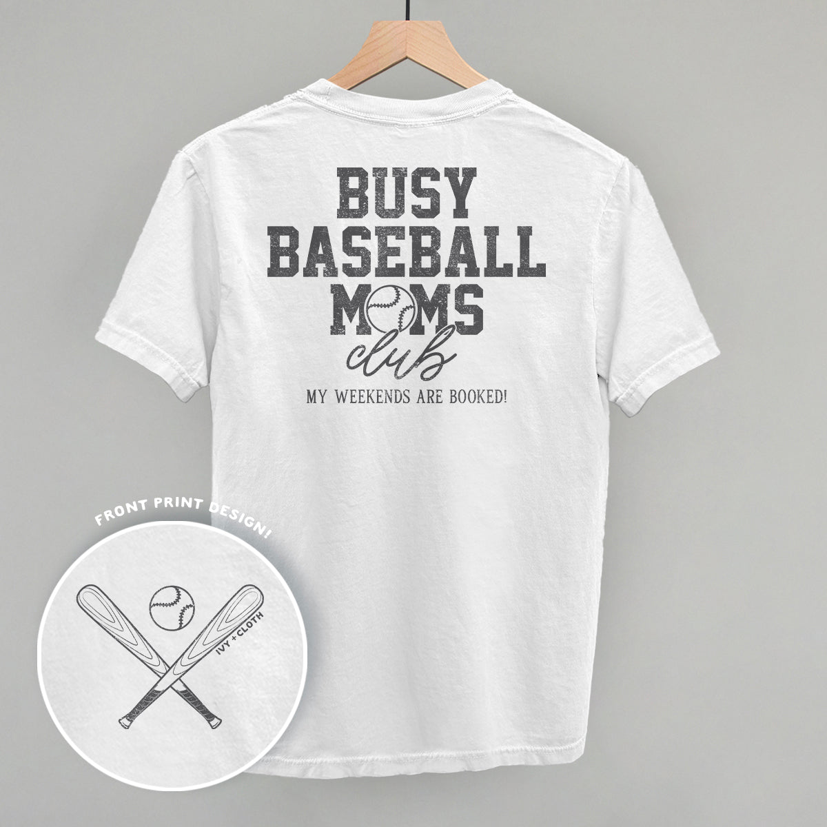 Busy Baseball Moms Club (Back Print) Ivy + Cloth