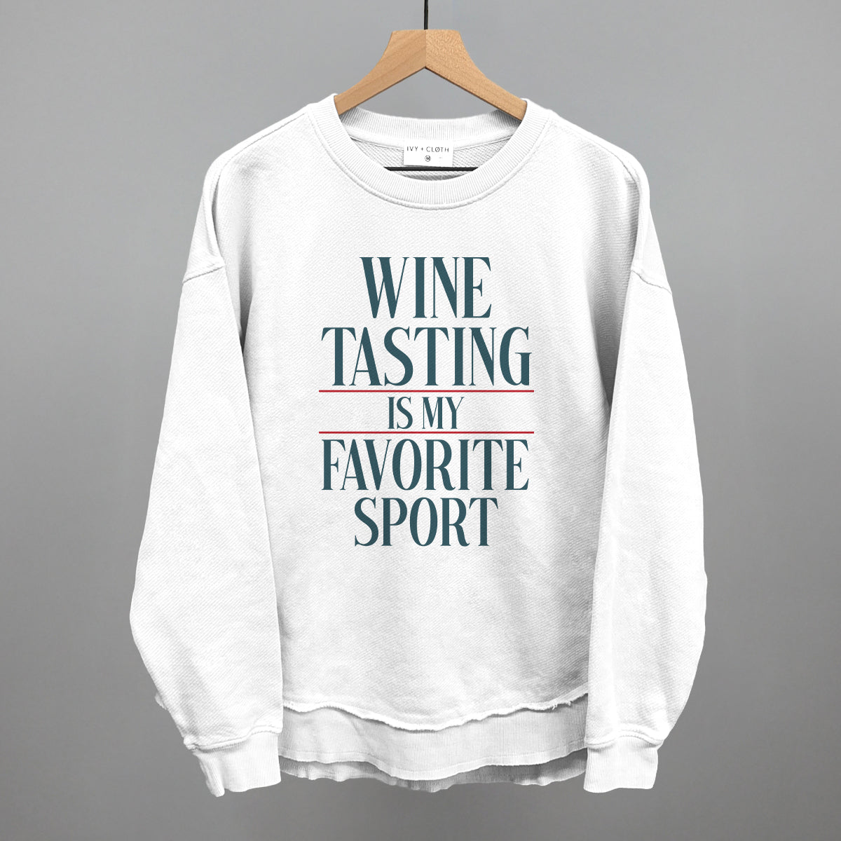Wine Tasting Is My Favorite Sport Ivy + Cloth